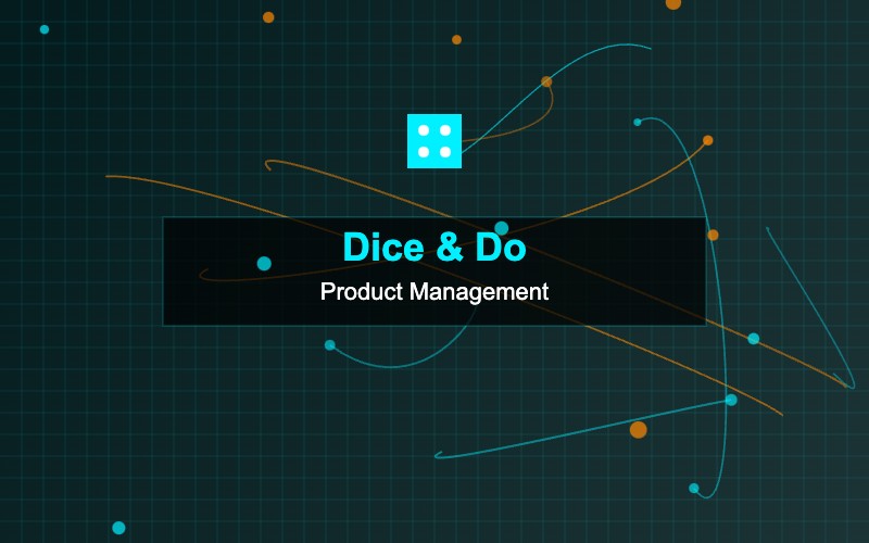 Dice & Do